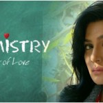 Drama Serial Chemistry- Subject of love on Geo tv